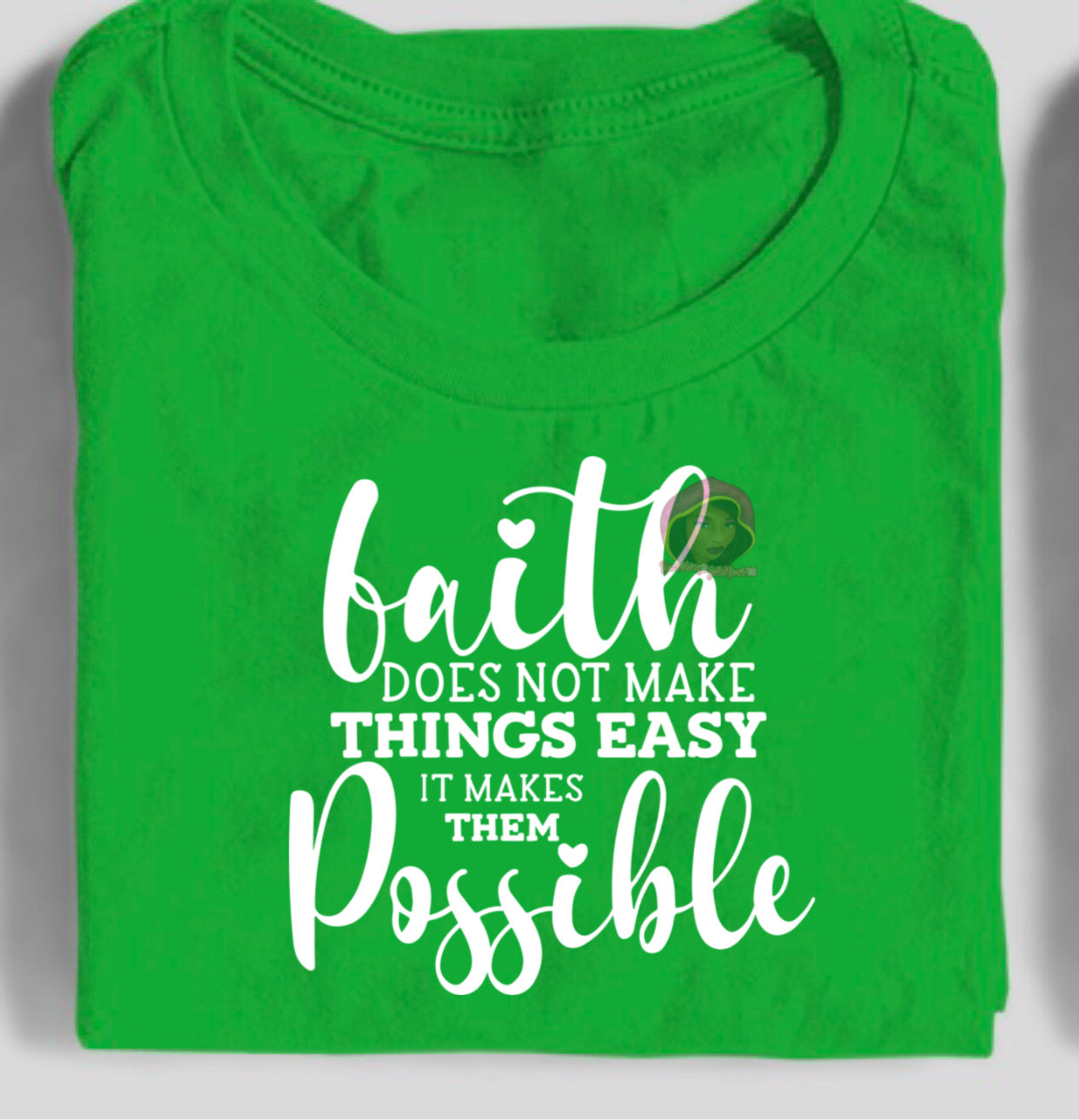Faith Does Not Make Things Possible