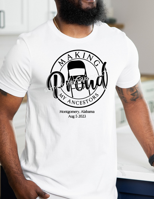 Making My Ancestors Proud T-Shirt