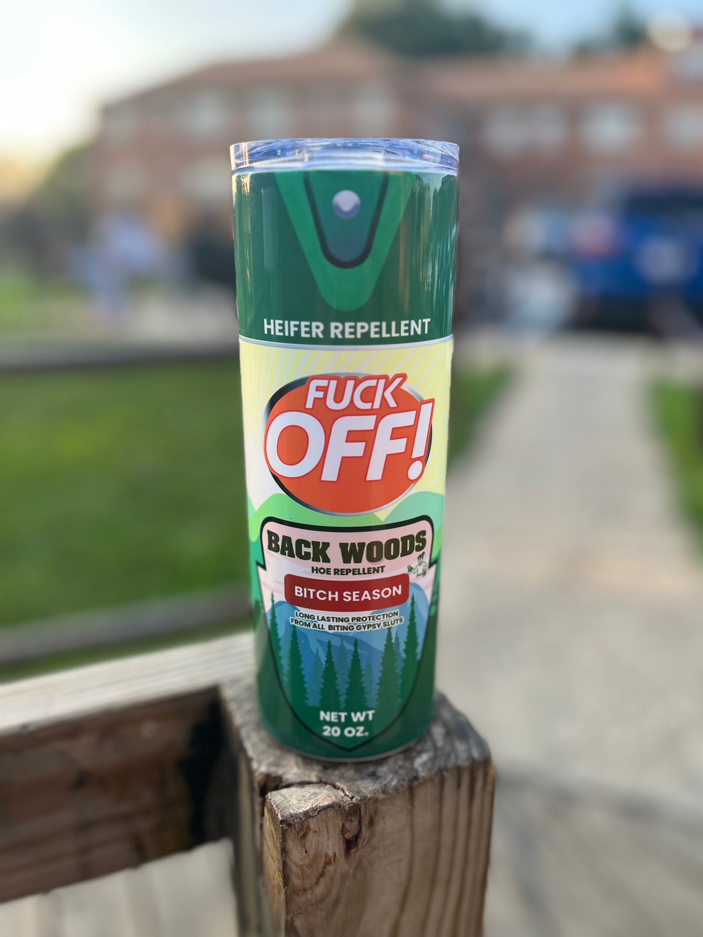 F*CK OFF HEIFER REPELLENT 20oz. Tumbler