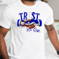 Trust No One T-shirts (UNISEX)