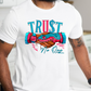 Trust No One T-shirts (UNISEX)