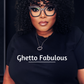 Ghetto Fabulous T-shirt