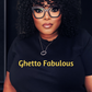 Ghetto Fabulous T-shirt