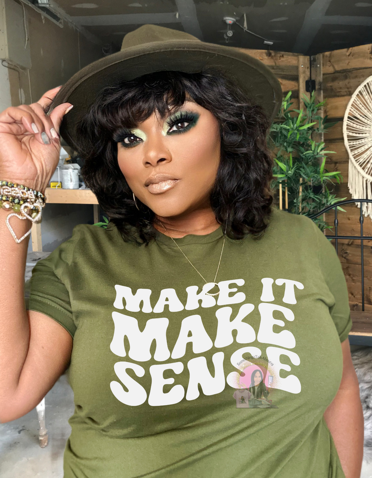 MAKE IT MAKE SENSE T-SHIRT