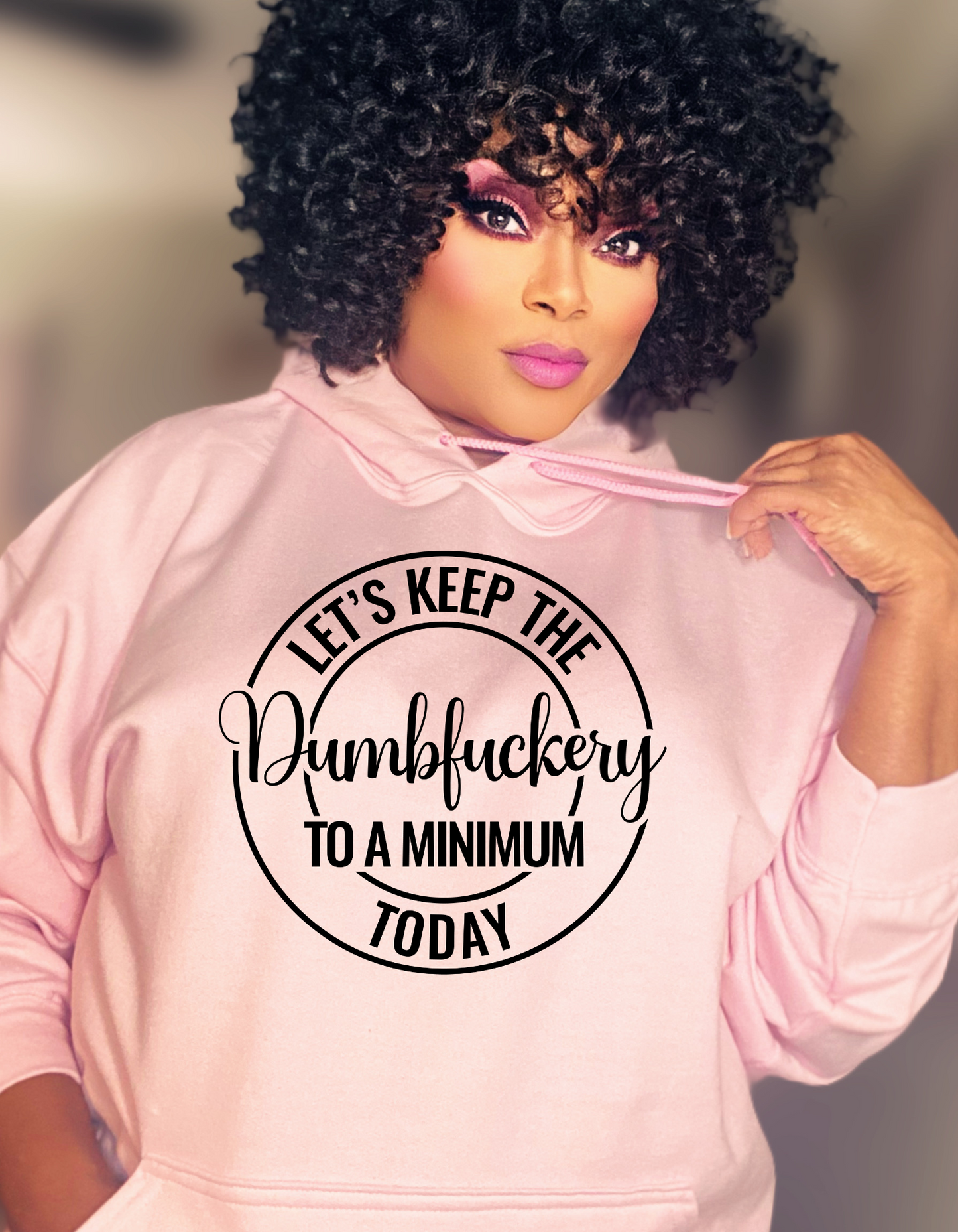 Dumbf*ckery PINK HOODIE