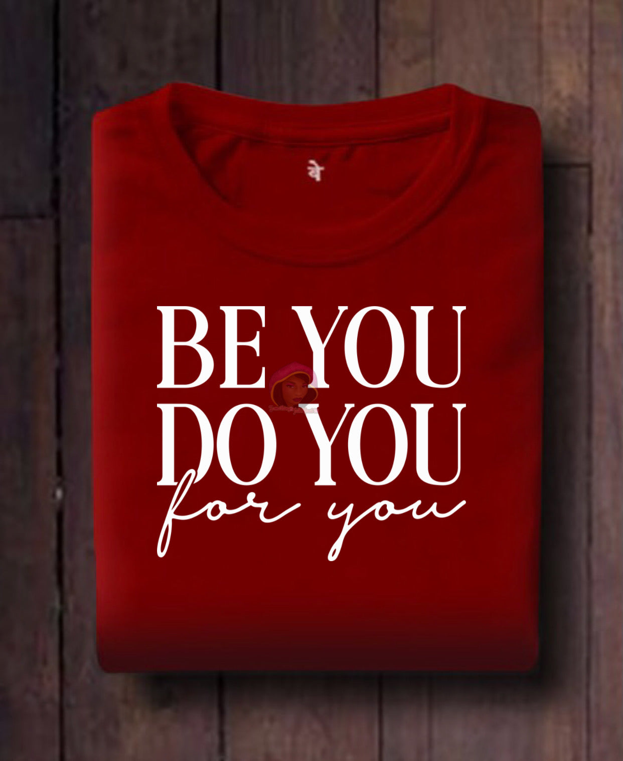 Be You,Do You,for you