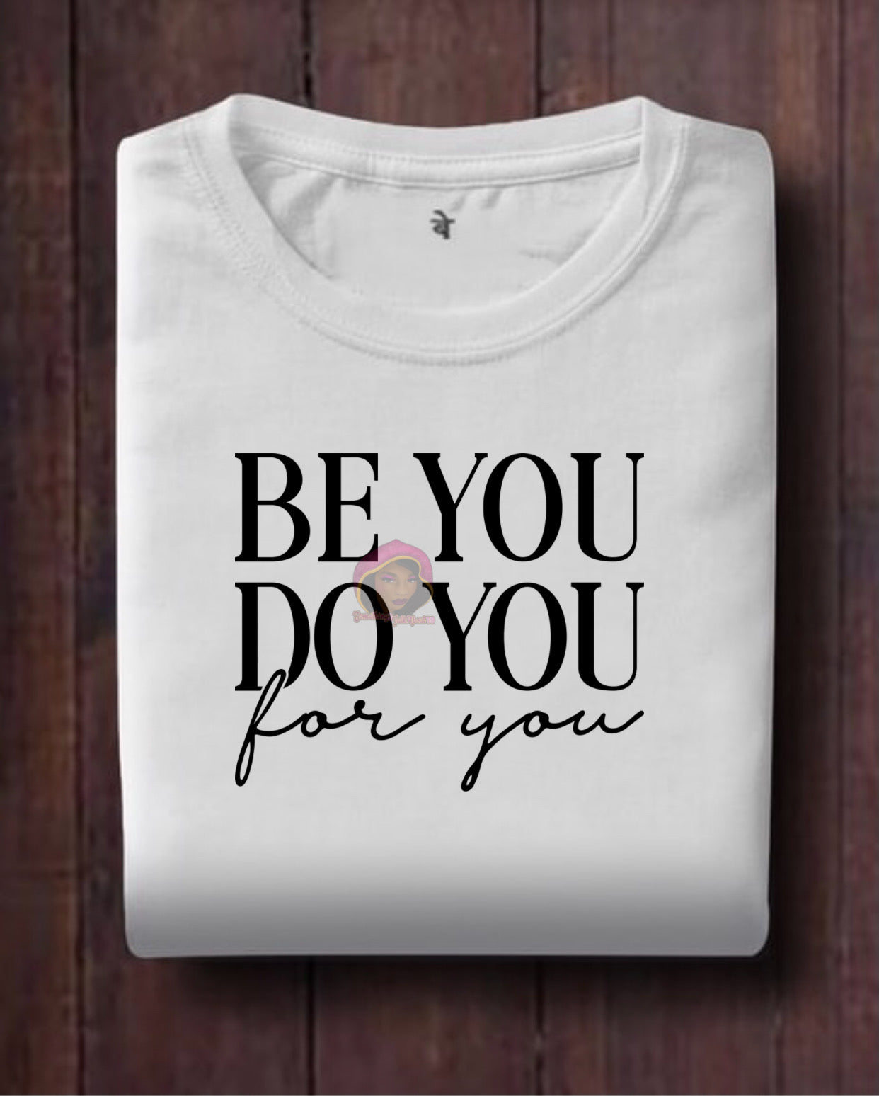 Be You,Do You,for you