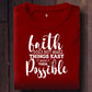 Faith Does Not Make Things Possible